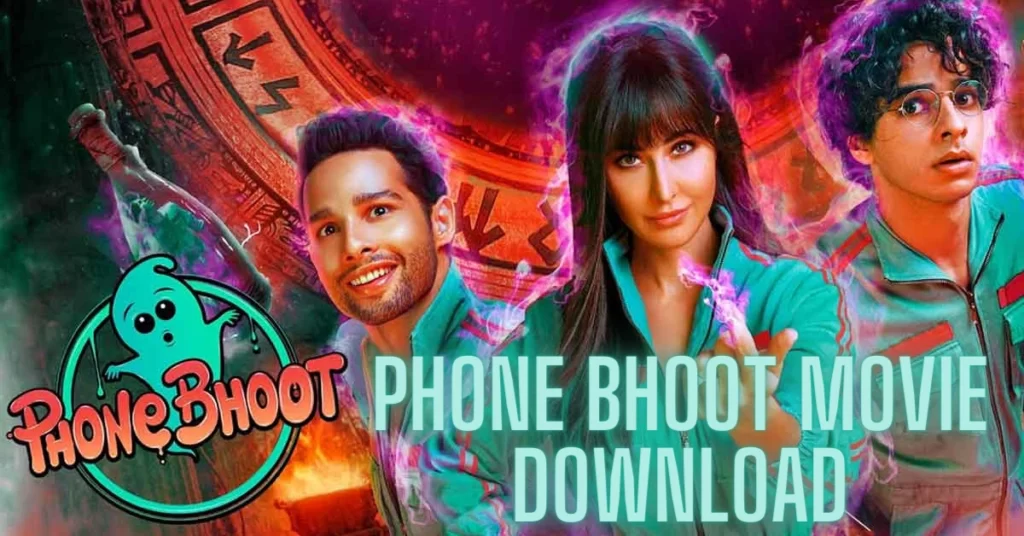 Phone Bhoot Movie