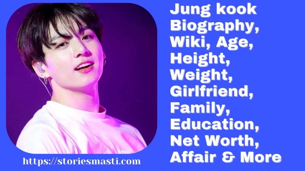Jung kook Biography