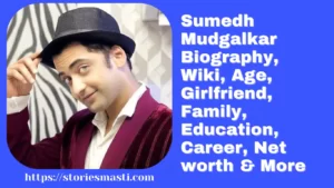 Sumedh Mudgalkar Biography