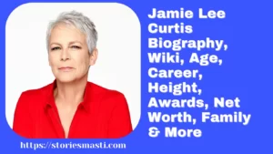Jamie Lee Curtis Biography