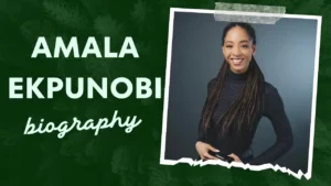 Amala Ekpunobi Biography