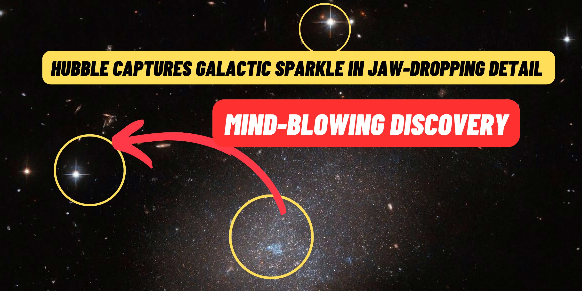 Hubble Captures Galactic Sparkle in Jaw-Dropping Detail